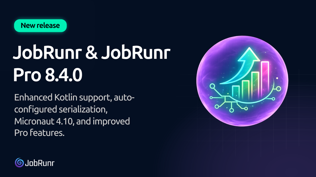 JobRunr & JobRunr Pro v8.4